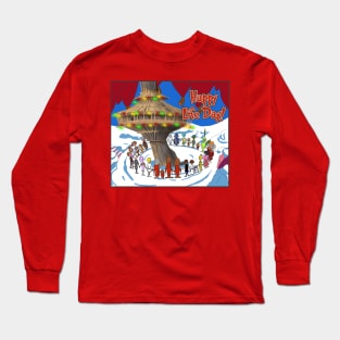 Happy Life Day Long Sleeve T-Shirt